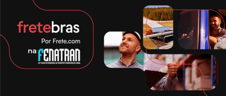 Imagem com os logotipos da Fretebras e da Fenatran ao lado esquerdo. Ao lado direito tem uma montagem de fotos do setor de transporte rodoviário: uma pessoa com capacete conferindo o estoque para a carga, um caminhão passando por uma ponte e um caminhoneiro dirigindo seu veículo.